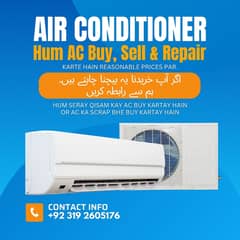 "AC Buy, Sell & Repair – Har Qisam ka AC Reasonable Price par!"