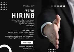 We are hiring of our office base work