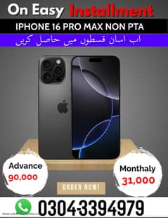 Apple iPhone 16 Pro Max NON PTA on Easy Installment