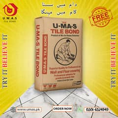 UMAS Tile Bond Strongest Bonding. Try it Beleive it