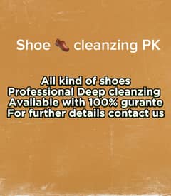 All kind of shoes cleanzing avaliable in resonable prices