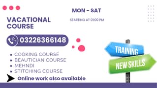 Vocational training, Skilled courses, Stitching/Beautician/Cooking