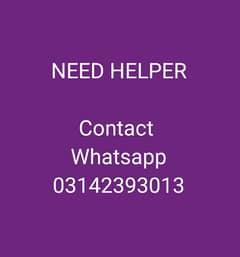 need helper