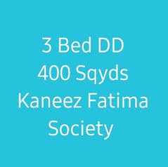 3 Bed DD - Kaneez Fatima Society
