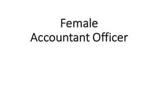 Female Accountant / Book Keeper