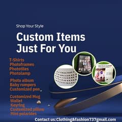 Customized T-shirt and other accessories