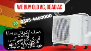 Old Ac, Dead Ac/Window Ac/Purana Ac/Ac Purchase / Split Ac / Window Ac