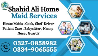 Maids / House Maid / Cook / Patient Care / Guards / Nurse / BabySitter