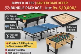 Pool, Table tennis, Carrom Board, Foosball Table–Bumper Deal 310K only