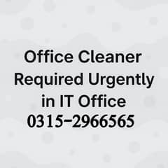 Office cleaner Required urgently for IT Office