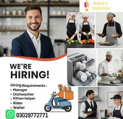 Required staff for Restaurant What a paratha