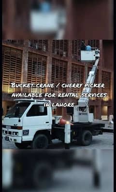 Bucket crane/cherry picker/ available for per day (27000) 03008442656