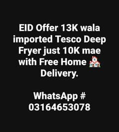 Eid Offer  Imported Tesco Deep Fryer.  (Cash on Delivery Available)