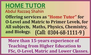 A Highly Experienced and Reliable Home Tutor