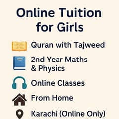 "Quran, 2nd Year Maths & Physics Tuition for Girls"