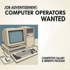 Need Computer Operator