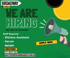 Staff Required for G-11 Islamabad Broadway Pizza