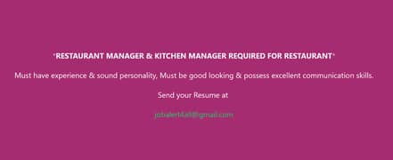 RESTAURANT MANAGER & KITCHEN MANAGER