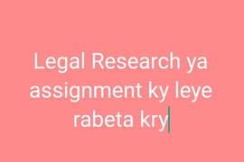 Assignment,Drafting, research, articles, legal Research