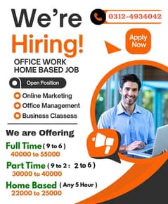 Online Work and Office Work Available