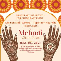 Chand Raat Mehndi Artists Wanted – One Day Event at Dolmen Mall Lahore