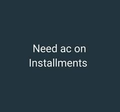 Installments par ac chahiye