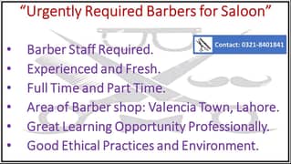 Barbers / Saloon Workers Required in Valencia Town, Lahore.