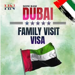 DUBAI FAMILY VISIT VISA DONE BASE