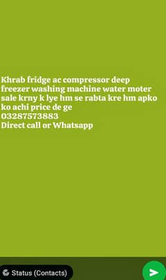 khrab fridge ac compressor water moter sale krny k lye rabta kre