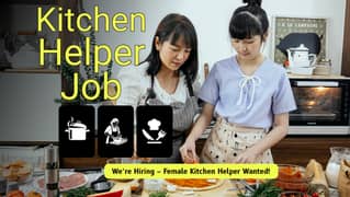 Hiring Female Kitchen Helper – Full-Time Job in DHA Karachi