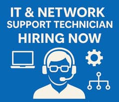 IT & Network Support Technician – Hiring Now