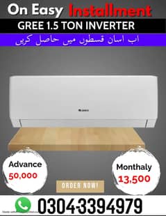 GREE 1.5 TON INVERTER on Easy Installment