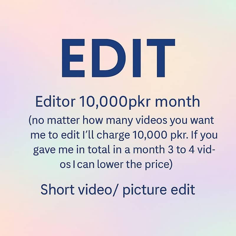 I am an Editor can do lots of editing 0