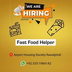 Fast Food Helper Required