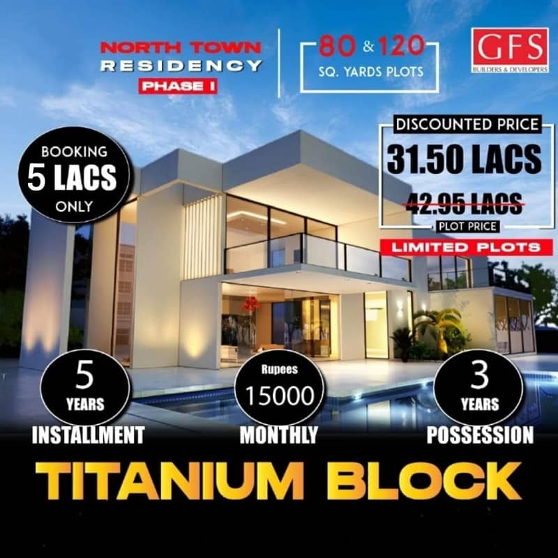 120 Square Yards Plot available on Installments in Gfs Titanium. 0