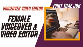Female Voiceover Artist & Video Editor