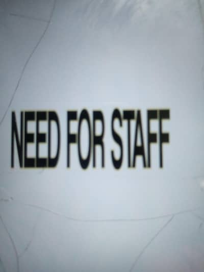 Need For Staff