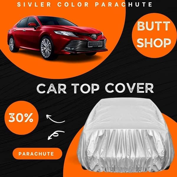 TOYOTA CAMRY NEW TOP COVER , FULL BODY COVER , ALL WEAHTER RESISTANT (PARACHUTE)
