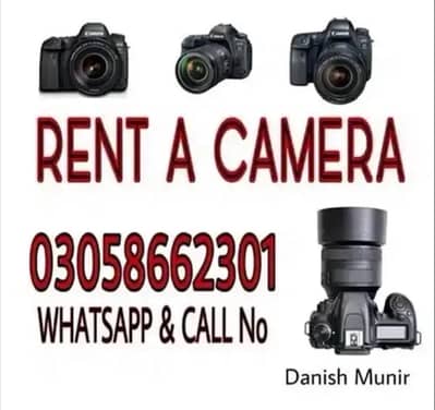DSLR CAMERA ON RENT, RENT A CAMERA, DSLR CAMERA FOR RENT