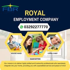 Maids / House Maids / Chef / House Cook / Baby Sitter maid available