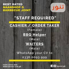 Staff Required  - Female Order Taker ,male waiter