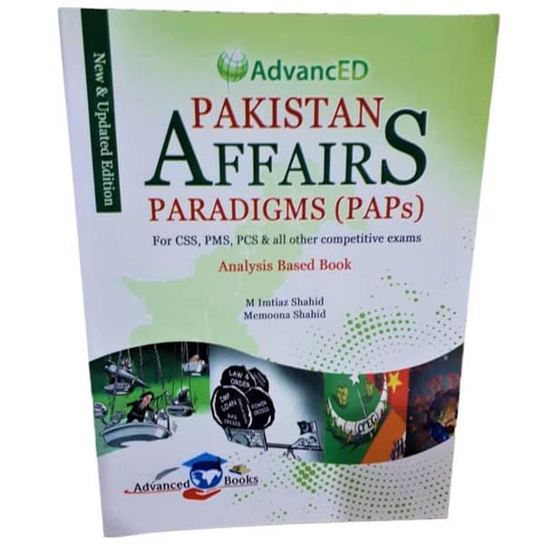 Imtiaz Shahid's Advanced Pakistan Affairs for CSS, PMS, PCS, and Other Competitive Exams