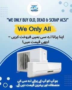 We Buy AC/Split Ac/Dc Inverter Ac/window Ac/ cabnet ac Purchase only