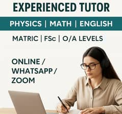 Online Home Tutor | Physics, Math, English | Expert Female Teacher