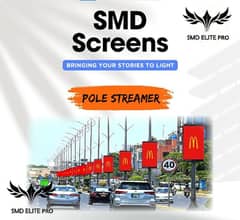 SMD Screens/Indoor SMD Standee/Outdoor SMD/Pole Streamer/Video Wall