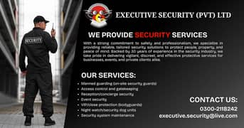 SECURITY GUARDS AND SERVICES AVAILABLE /BODYGUARDS/PROTOCOL SERVICES