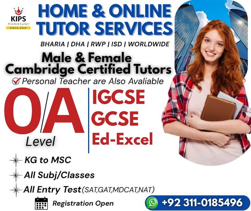Home Tutor,Online Tutor,Home Tution,O/A level, IGCSE,Math,Eng,Kg,Bio 0