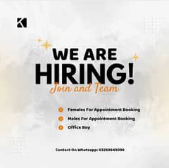 Hiring Males And Females for Appointment Booking