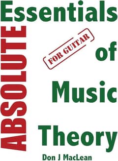   Essentials of Music Theory – Guitar-Focused 