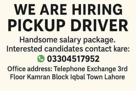 Pickup Driver Required
